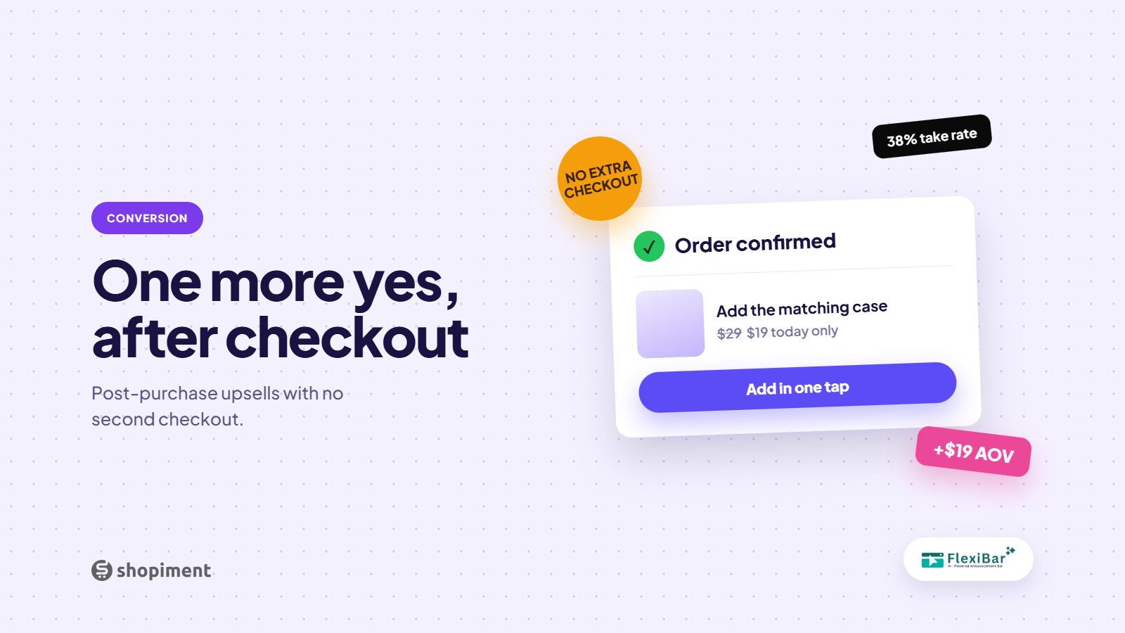 Post-Purchase Upsells on Shopify: Turn One Order Into Two